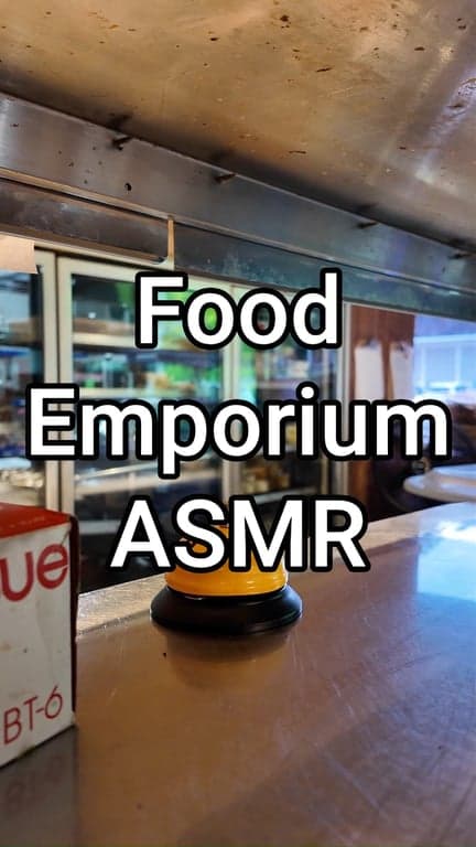 The Sounds of The Emporium #asmrfood #asmrvideo #asmrsound